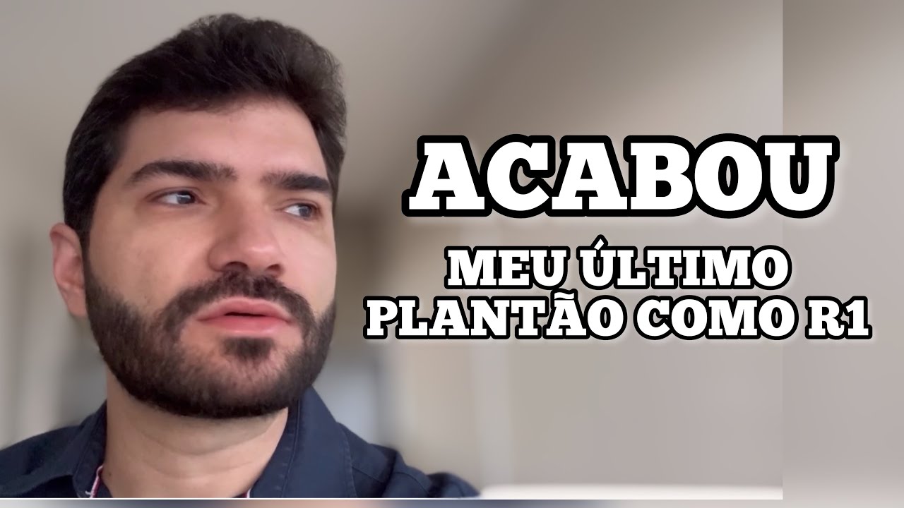 Meu último plantão como R1
