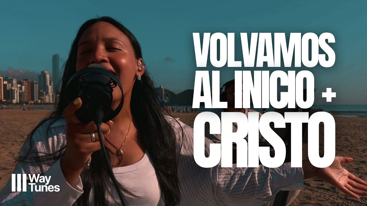 Emily Maita | Volvamos Al Inicio + Cristo (Espontáneo) | WayTunes