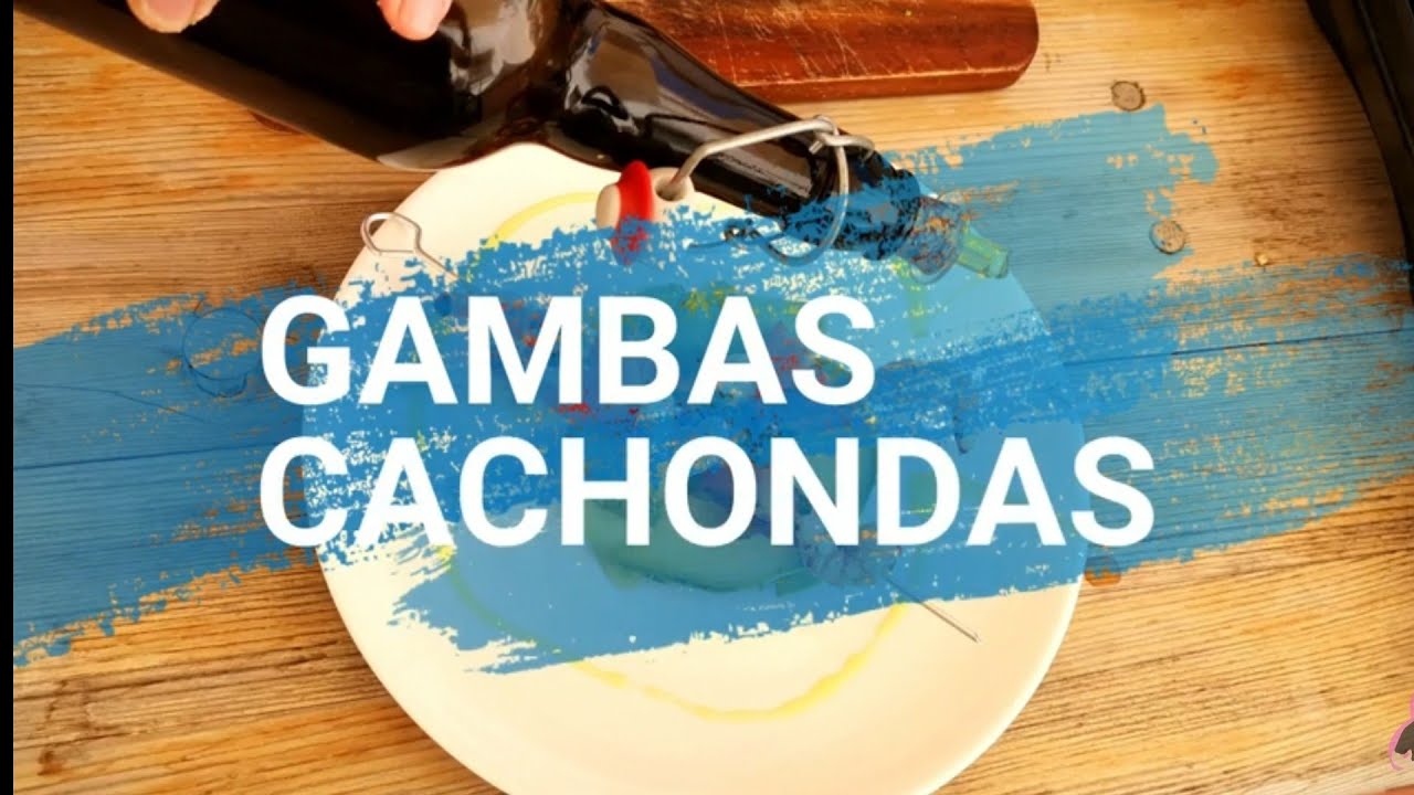 GAMBAS CACHONDAS, COMIDA PA COLEGAS 😎😎😎