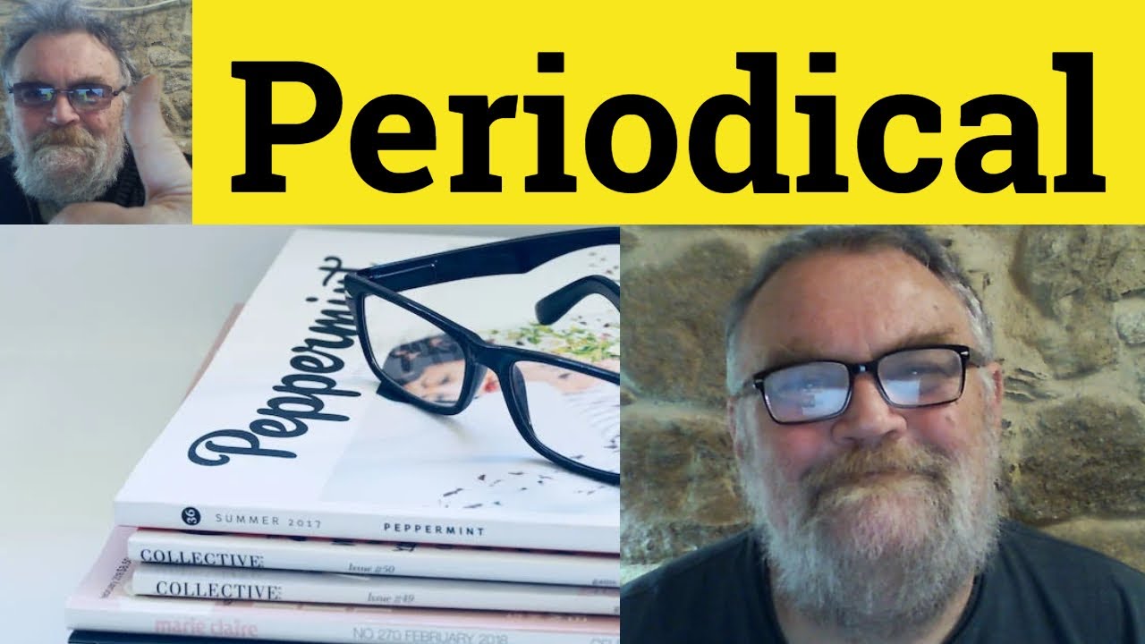 🔵 Periodical Meaning - Periodical Examples - Periodical Definition - Periodical Defined - Periodical