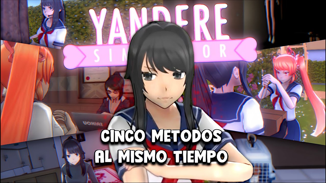 HICE 5 METODOS al MISMO TIEMPO CON OSANA  en YANDERE SIMULATOR