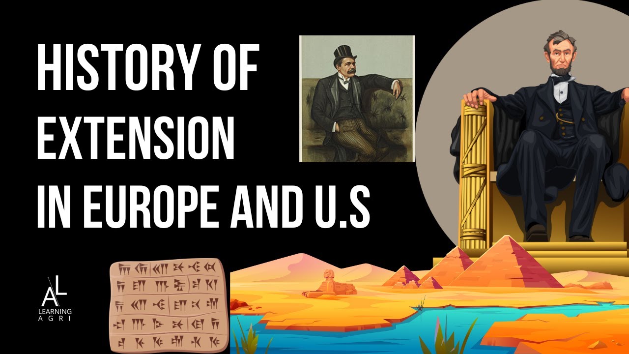 History of Agricultural Extension in Europe and the US