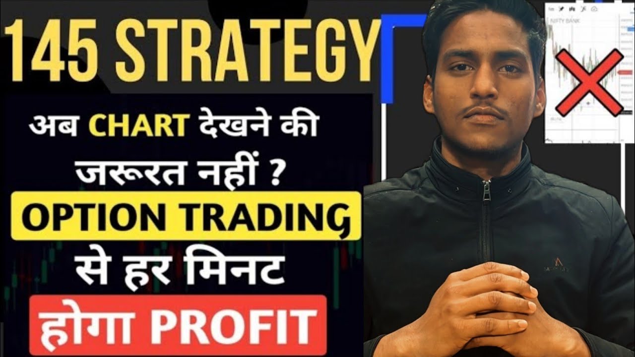 145 Strategy Baap Of Chart 🔥|| Best Strategy For Option Trading||