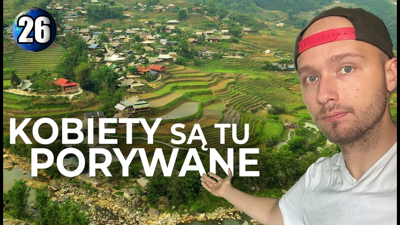 BIEDA, SZAMANI i CIĘŻKIE ŻYCIE KOBIET -  Trekking SAPA