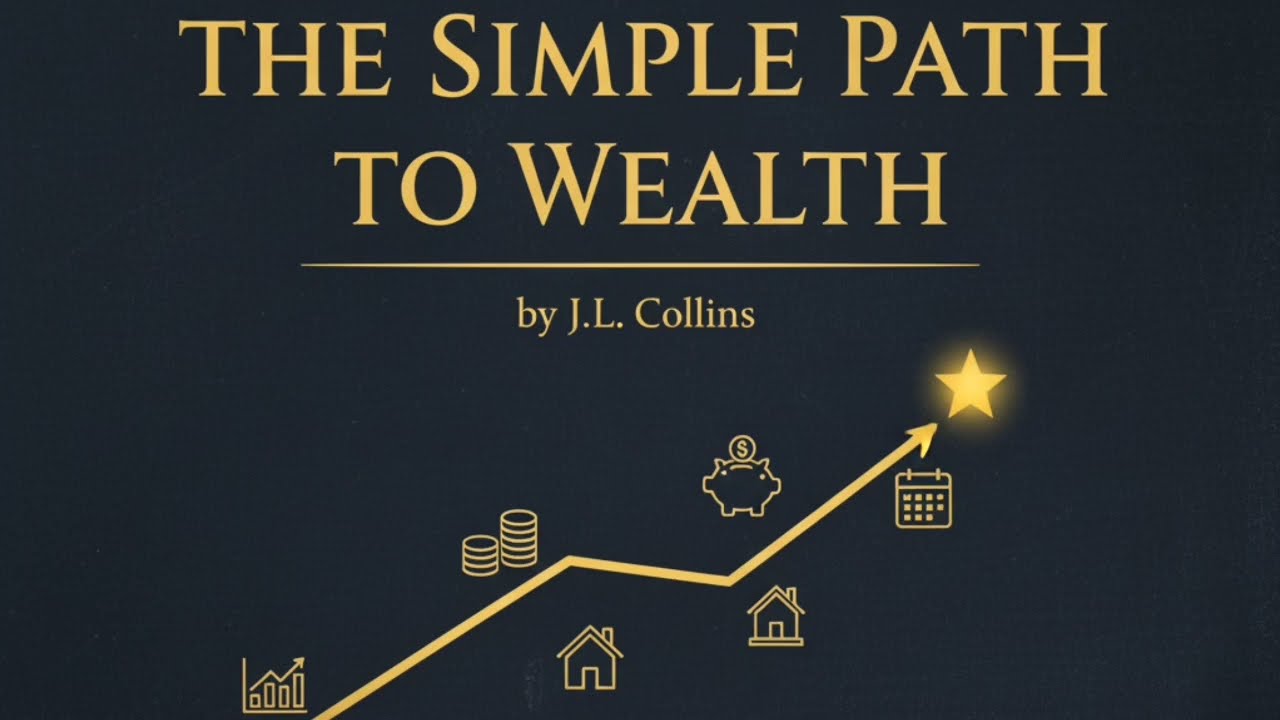 🎧 The Simple Path to Wealth | Full Audiobook by JL Collins