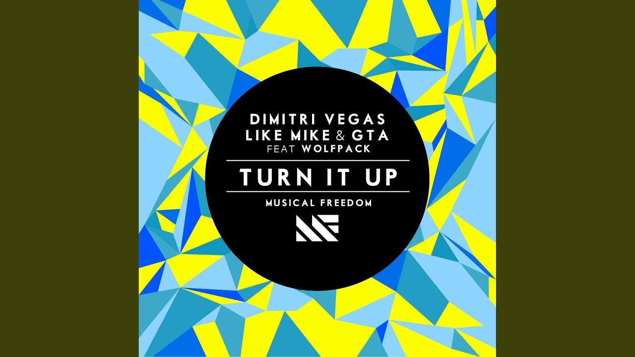 Turn It Up (feat. Wolfpack)