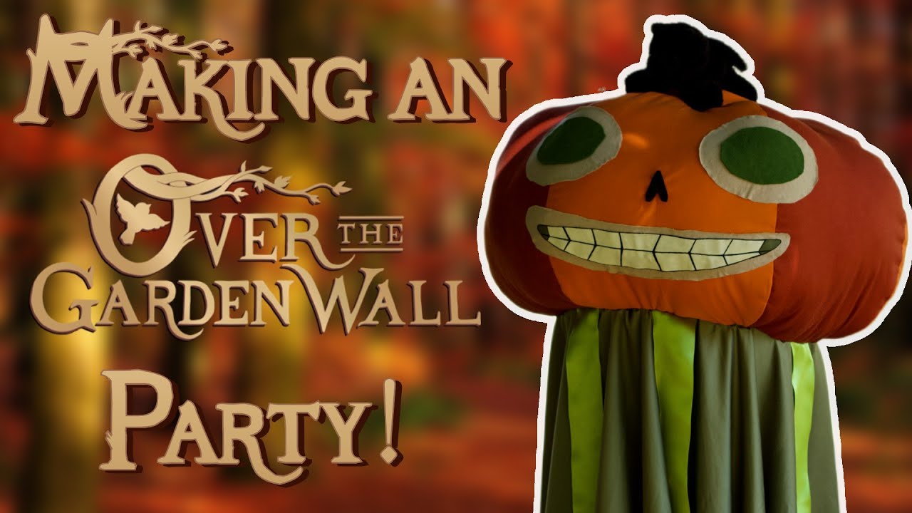 Making an Over the Garden Wall Party