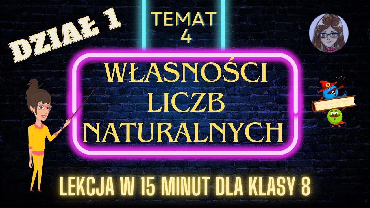 KLASA 8 TEMAT 4 Własności liczb naturalnych część 1 - podzielność liczb