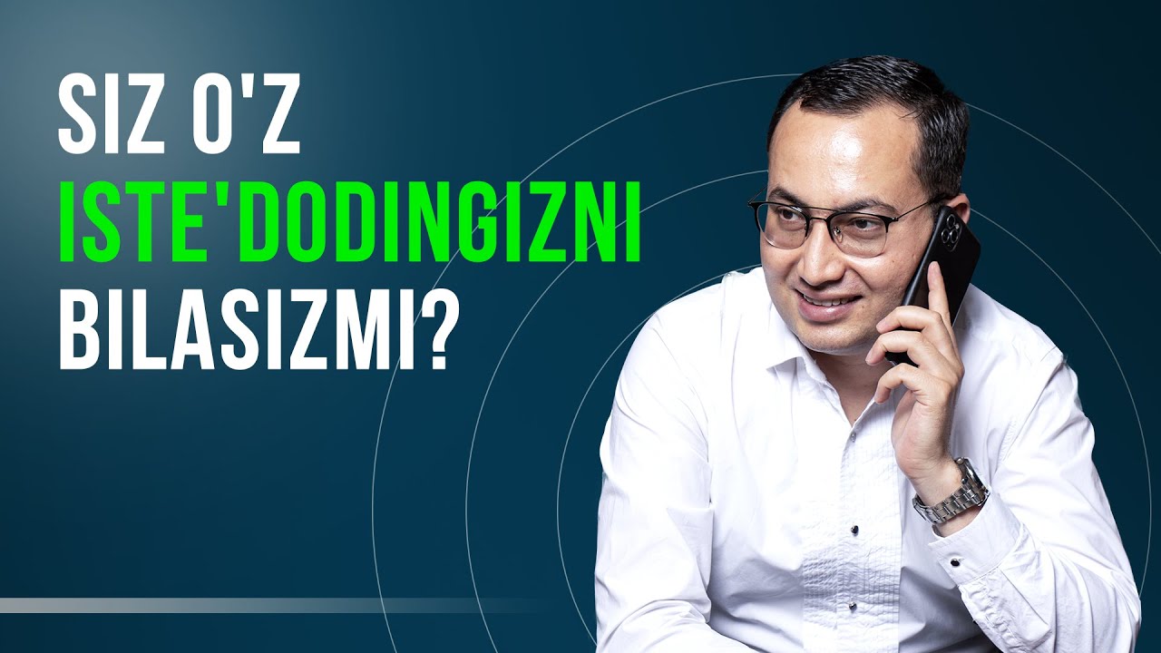 Siz o'z iste'dodingizni bilasizmi?
