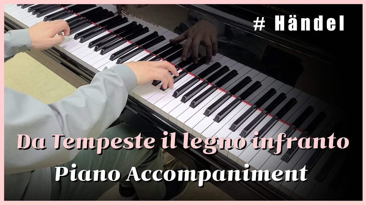 Da Tempeste il legno infranto - Händel (Piano Accompaniment) (Karaoke Ver.)