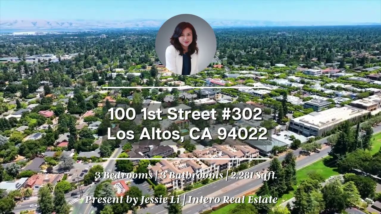 100 1st Street #302, Los Altos | Jessie Li | Intero Real Estate top 1%