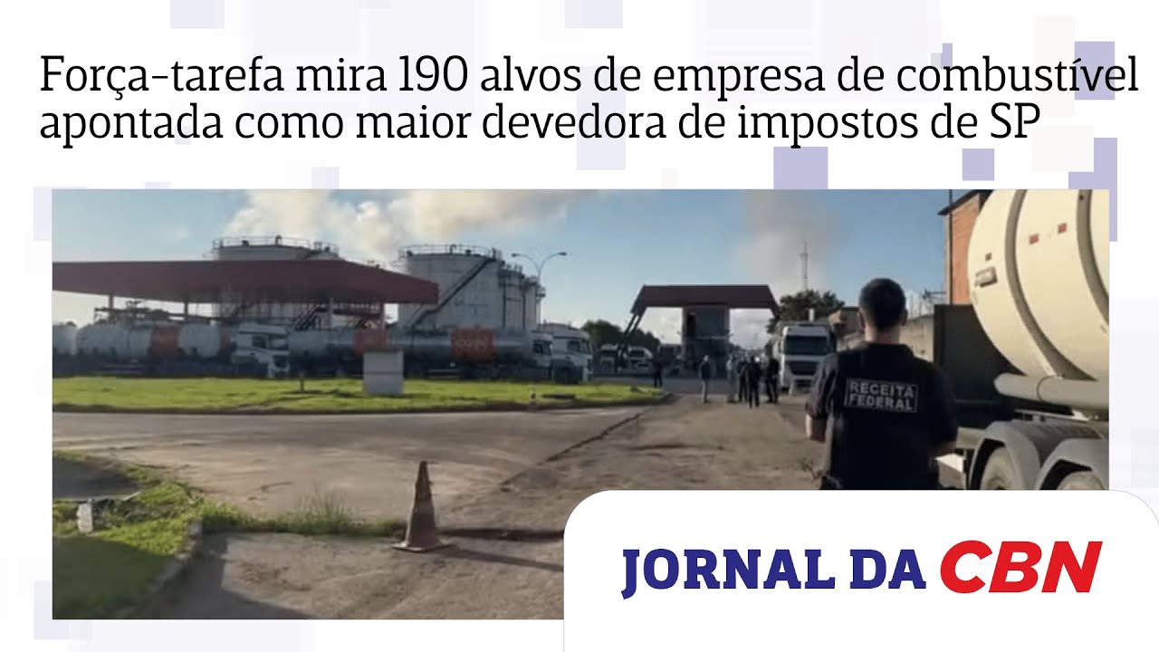 Força-tarefa mira 190 alvos de empresa de combustível apontada como maior devedora de impostos de SP