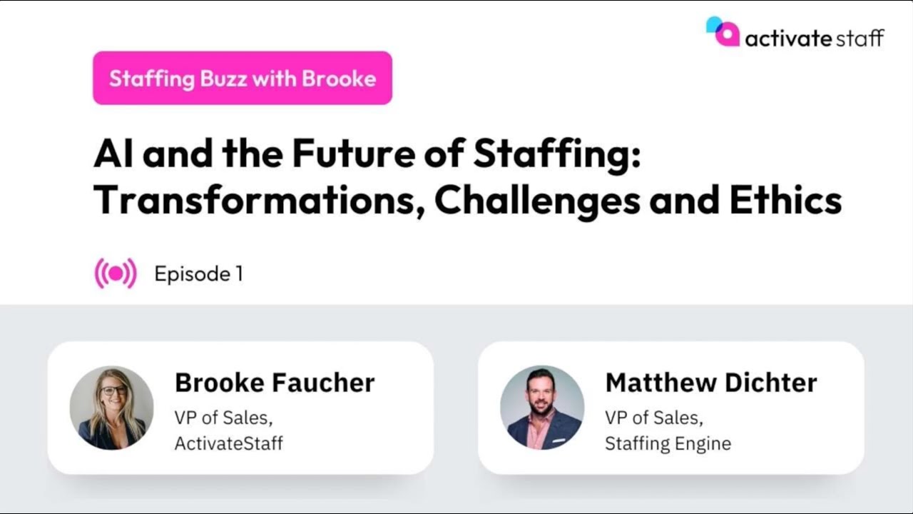 AI and the Future of Staffing Transformations, Challenges and Ethics with Matt Dichter