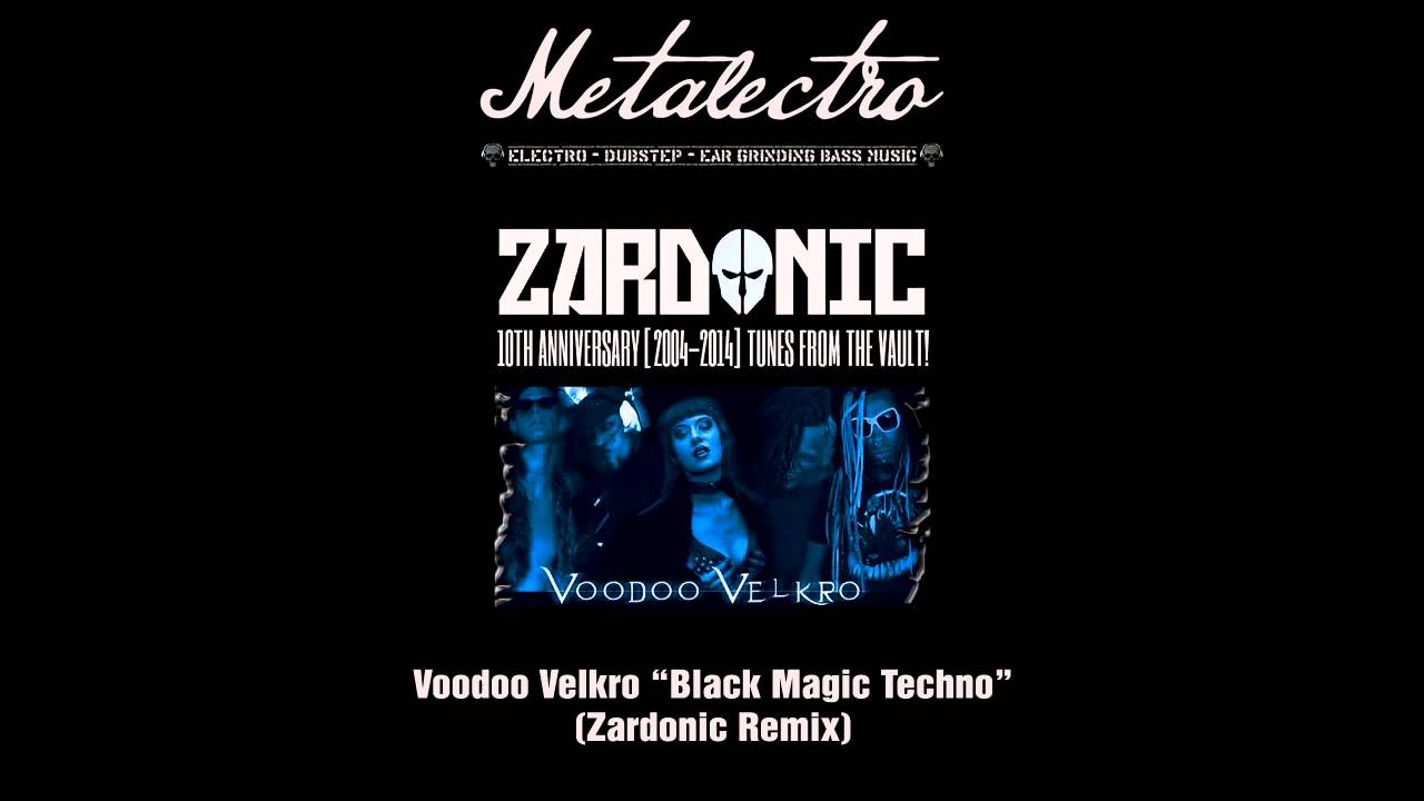 Voodoo Velkro - Black Magic Techno (Zardonic Remix) [Free DL]