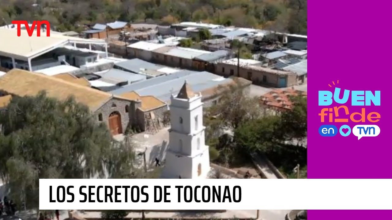 ¡La ventana de Chile!: Hoy descubrimos los secretos de Toconao | Buen Finde en TVN