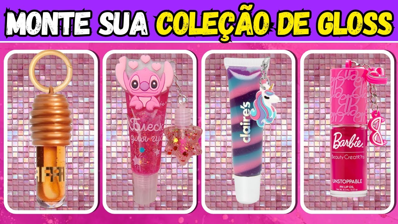 Monte Sua Cole&ccedil;&atilde;o de Gloss 💋💄 | Qual Voc&ecirc; Vai Escolher? | Jogo das Escolhas | Marte Quiz
