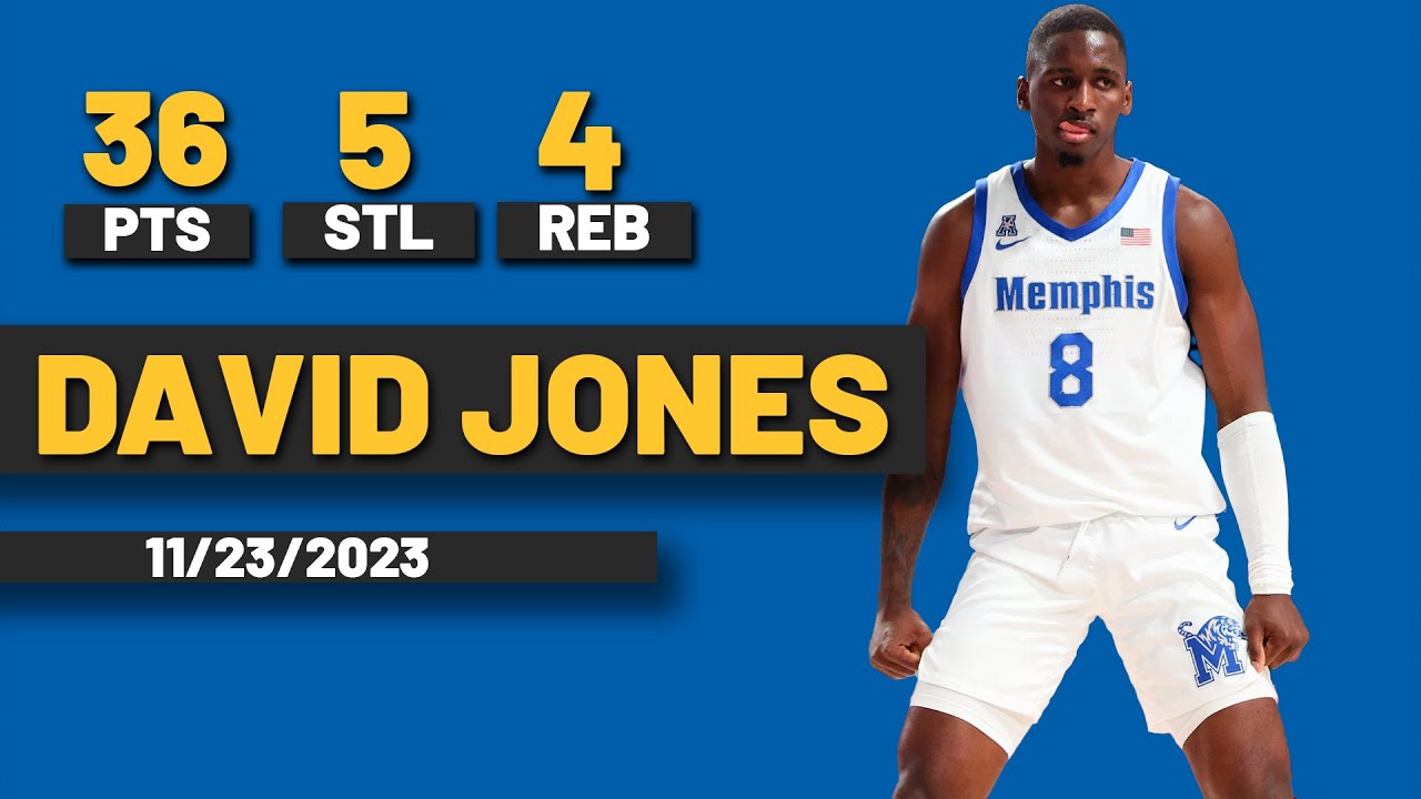 David Jones Memphis Tigers 36 PTS 5 STL 4 REBS vs Arkansas Razorbacks