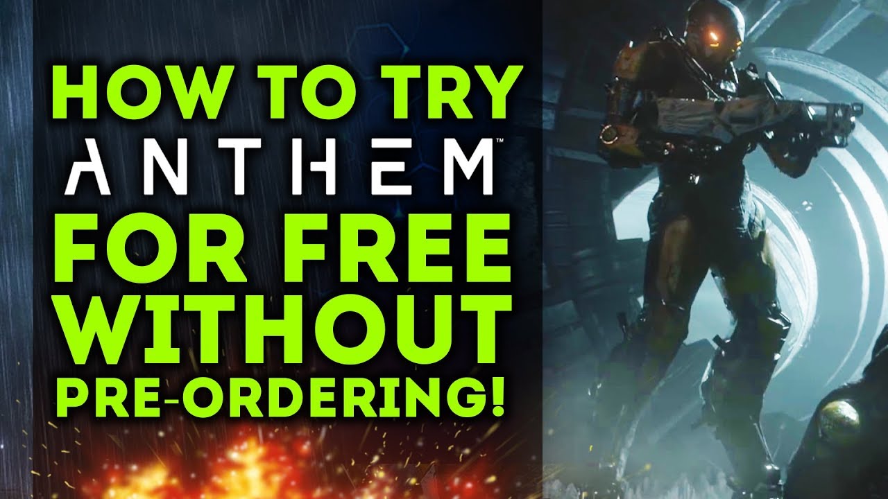 How To Try Anthem For Free WITHOUT PRE-ORDERING! New Demo Details! Bioware Responds!