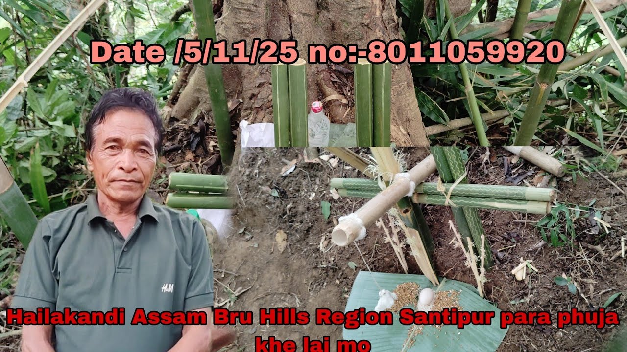 Hailakandi Assam Bru Hills Region Santipur para phuja khe lai mo