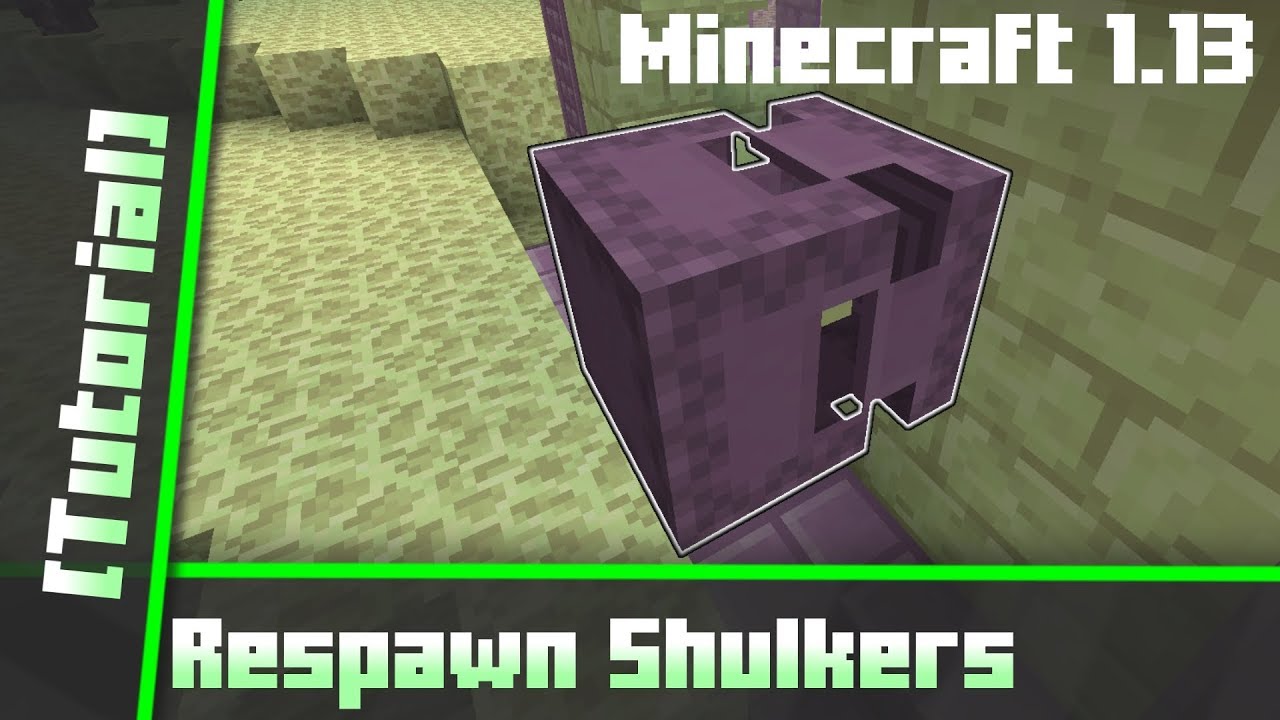 Respawn Shulkers [Tutorial] Minecraft 1.13