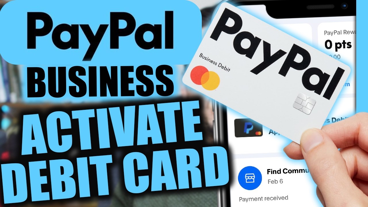 Как активировать бизнес-дебетовую карту PayPal