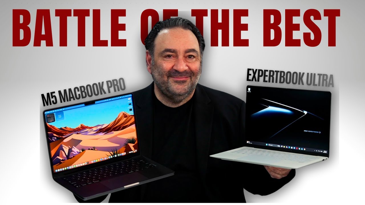 Asus ExpertBook Ultra vs. M5 MacBook Pro