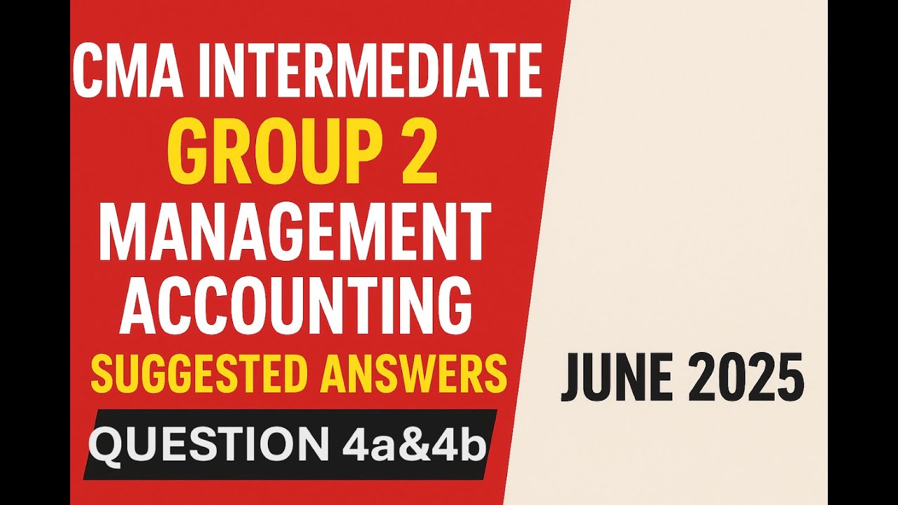 Management Accounting _ June 2025 Suggested Answers _ CMA Intermediate