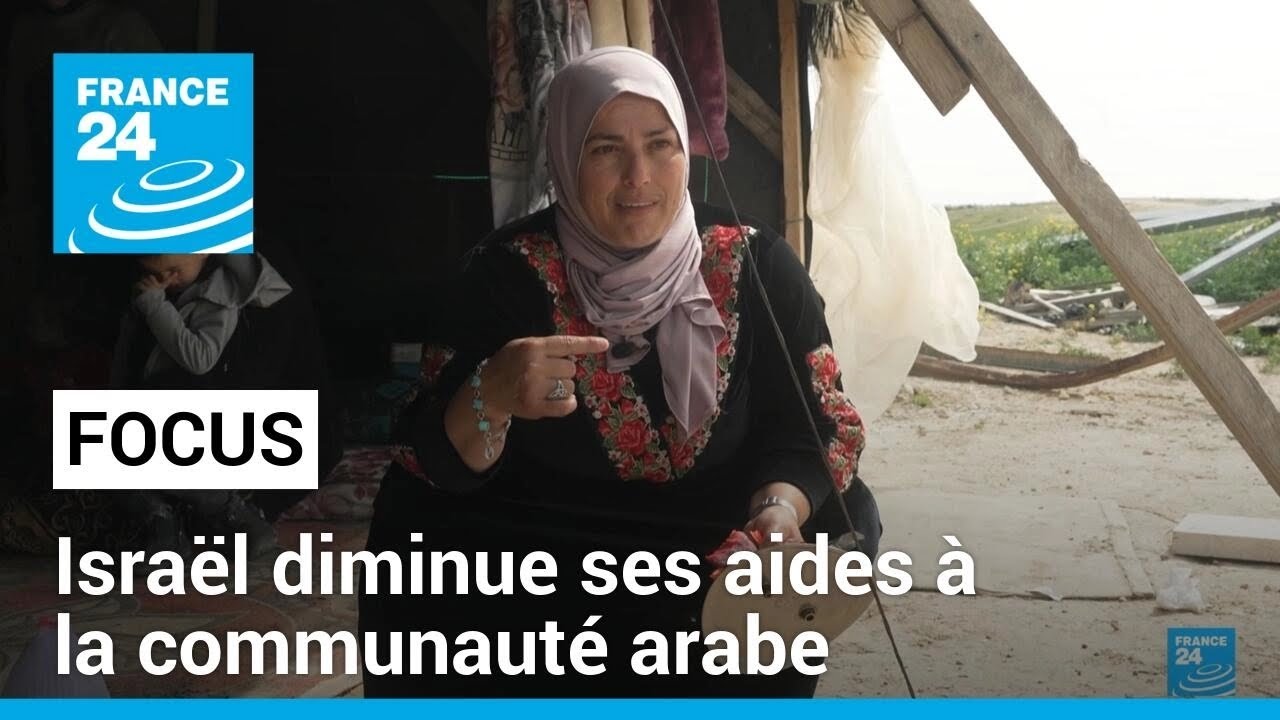 Israël diminue ses aides à une communauté arabe déjà précaire • FRANCE 24