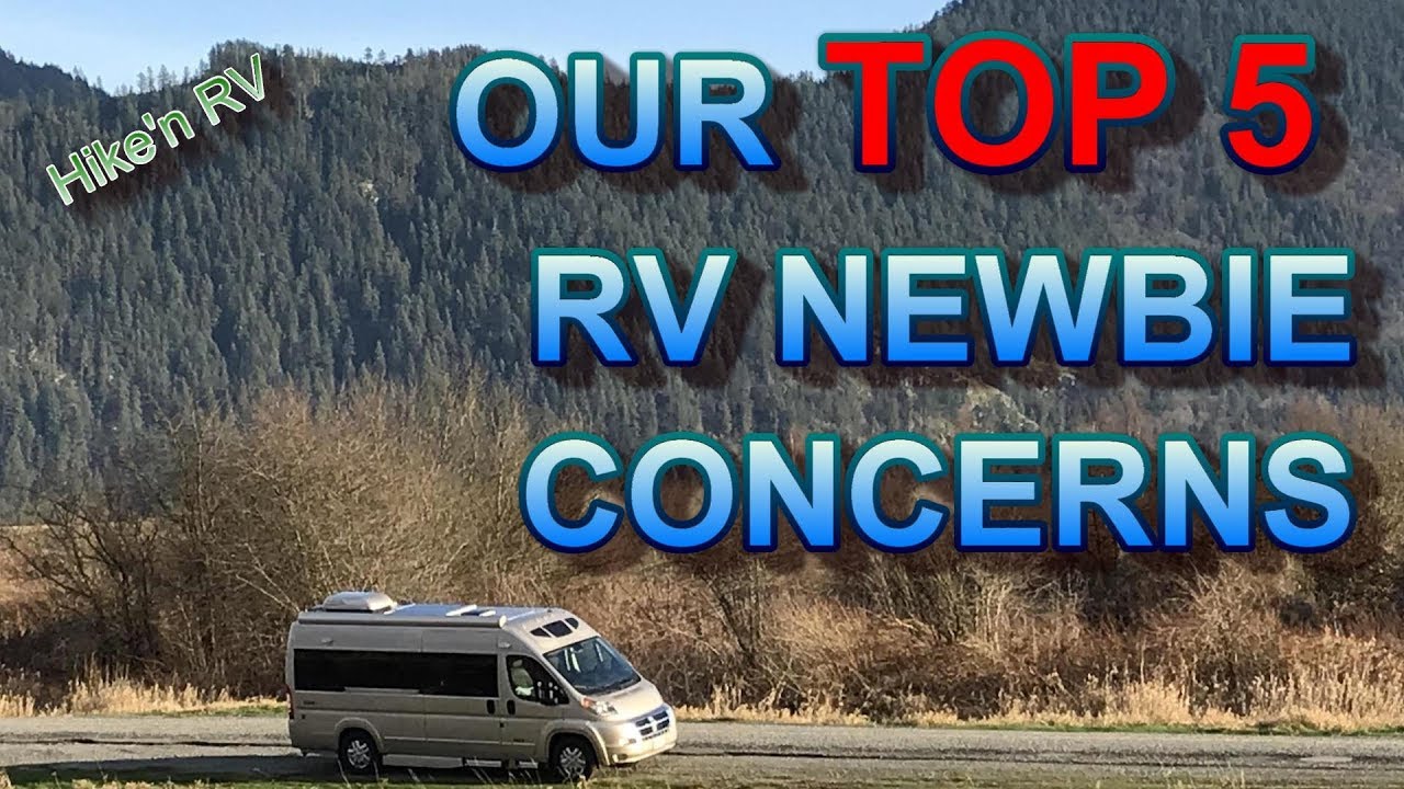 Our Top 5 RV Newbie Concerns Before Purchasing a Roadtrek Zion