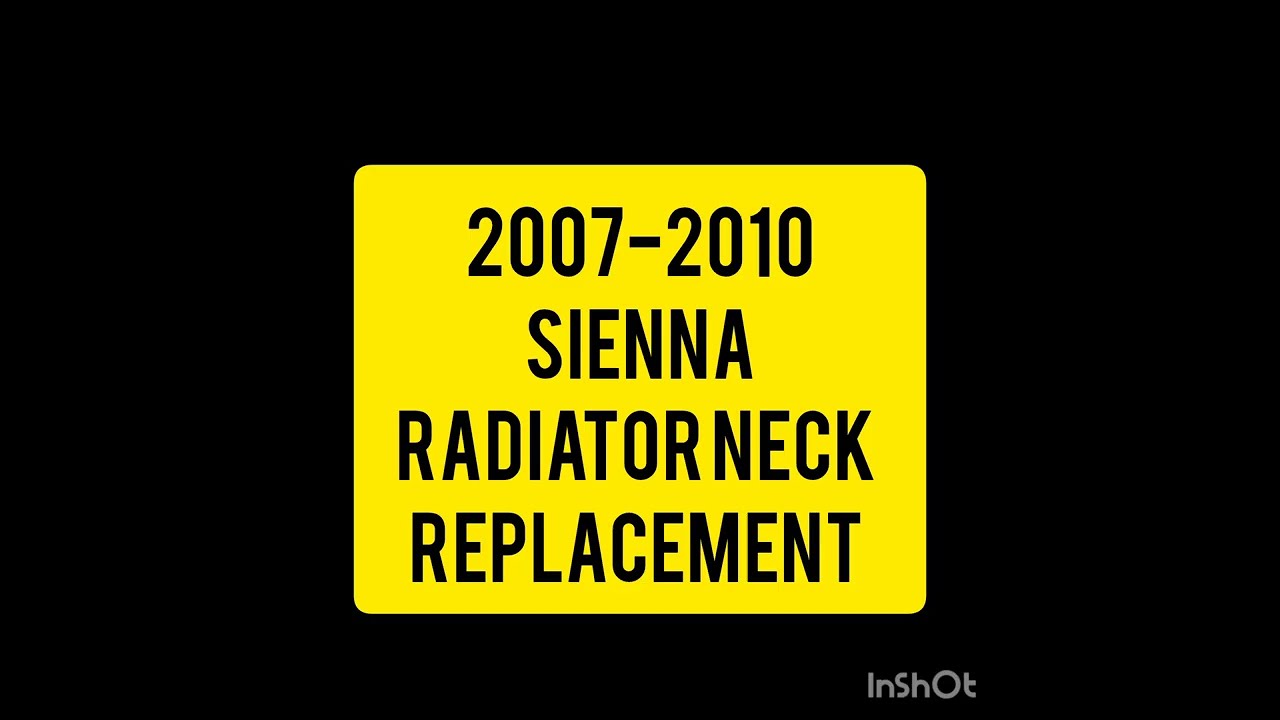 Toyota Sienna Radiator Fill Neck Replacement
