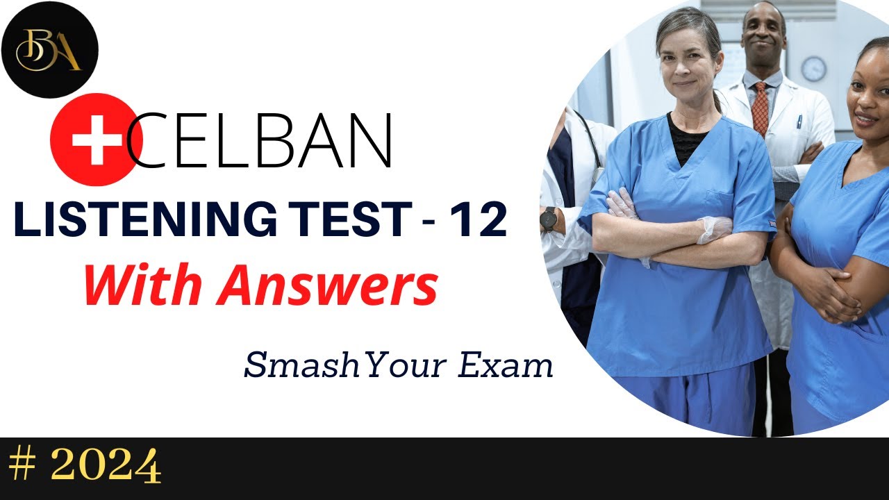 Celban New updated Listening Test-12 With Answers 2024 | Celban Listening For Nurses | Boone academy