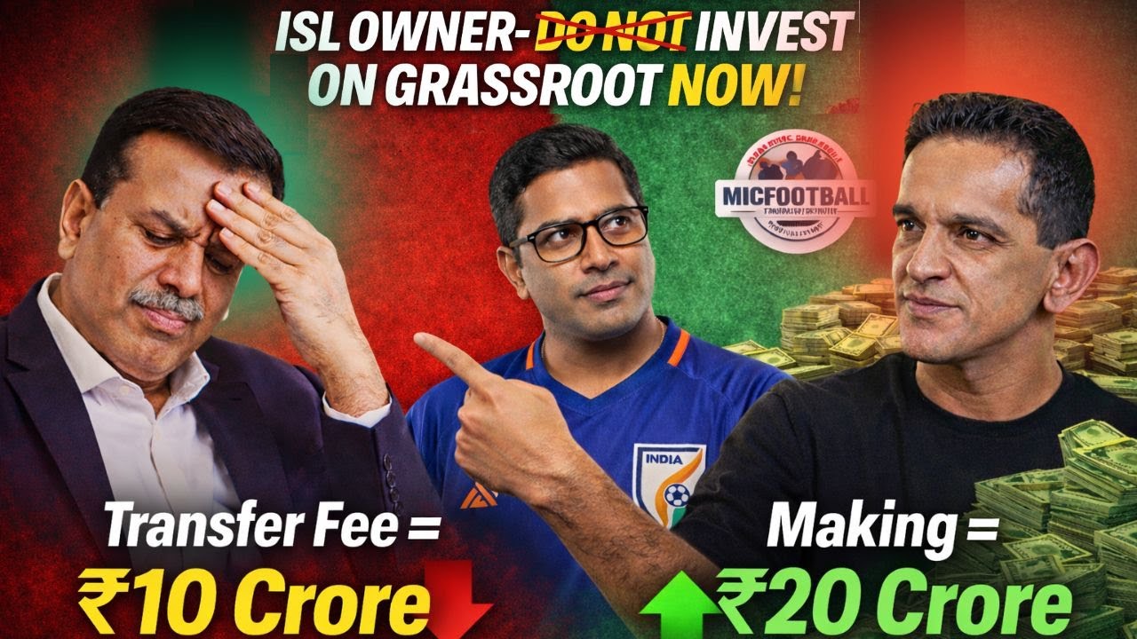 🔴Don't Invest in Grassroots? @Tackle From Behind  WRONG! How to Make ₹20 Cr in Indian Football ISL?