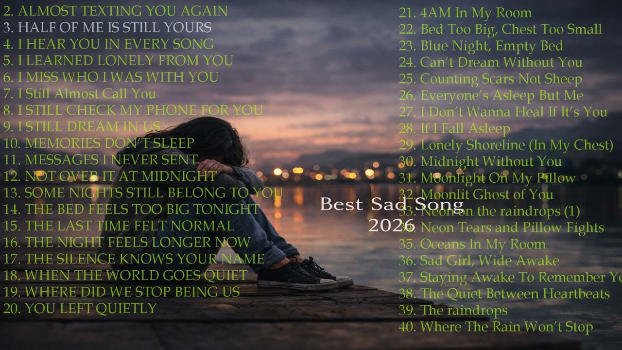 Midnight Tears Playlist 2026 🌧💔 | Deep English Sad Love Songs | Lonely Hearts & Broken Memories