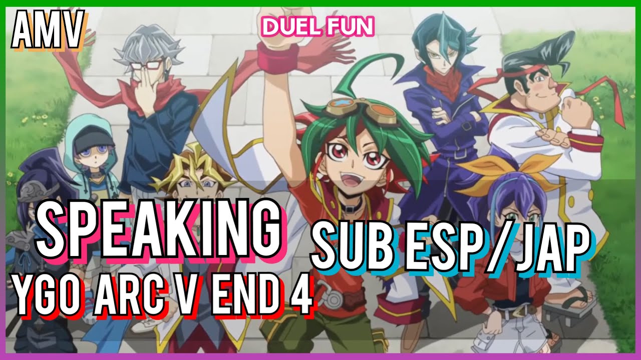 Speaking By Mrs. GREEN APPLE/ Sub Espa&ntilde;ol-Japon&eacute;s/AMV/Yu-Gi-Oh! Arc-V Ending 4
