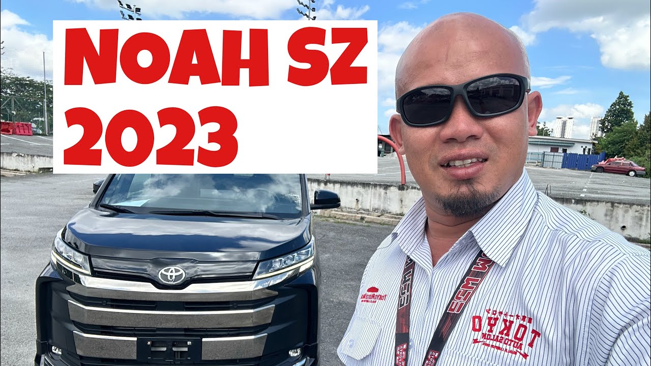 Toyota Noah SZ 2023 | Lebih selesa, lebih menarik! #0197292696 