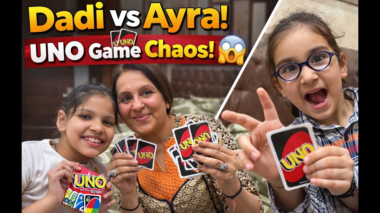 Ayra Playing UNO with Dadi | Eknoor Creates Full Chaos! 🤪| Unlimited Fun & Mischief 🎉|Game Challenge
