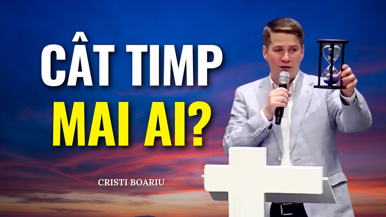 Cristi Boariu - Cât TIMP mai ai? - predici pentru suflet