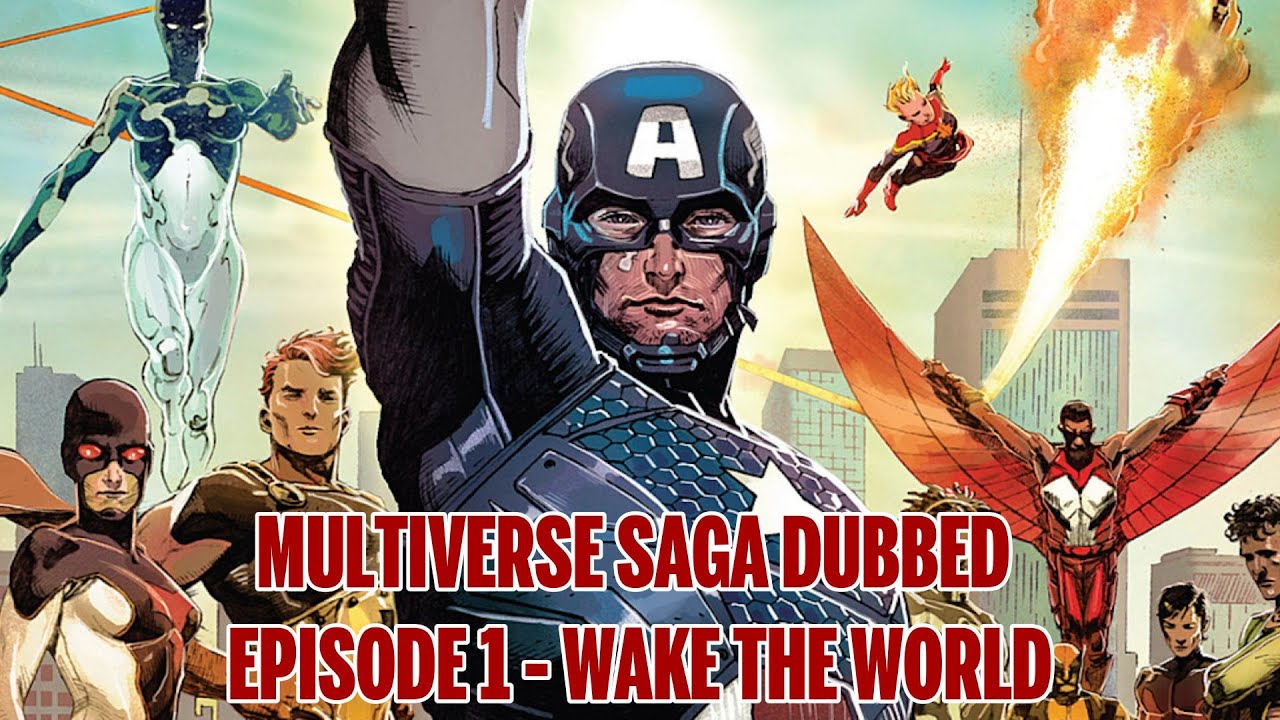 Wake the World | Marvel Multiverse Saga Comic Dub Episode 1
