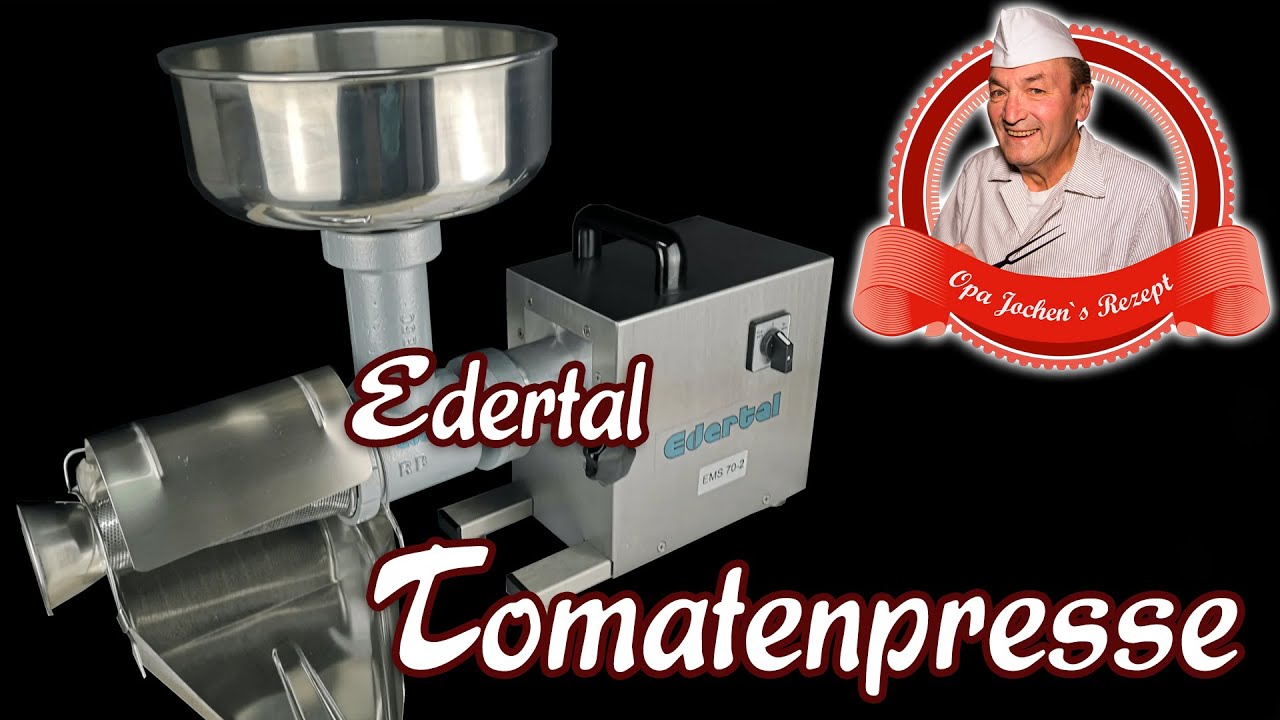 Edertal Tomatenpresse Vorstellung und Test - EMS 70-2 Vorsatzgerät - Opa Jochens Rezept