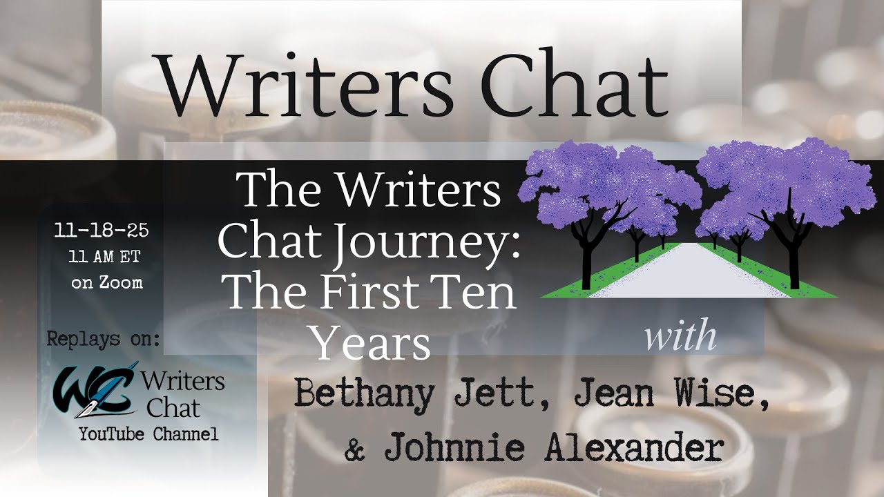 Writers Chat ~ Writers Chat Journey: The First Ten Years