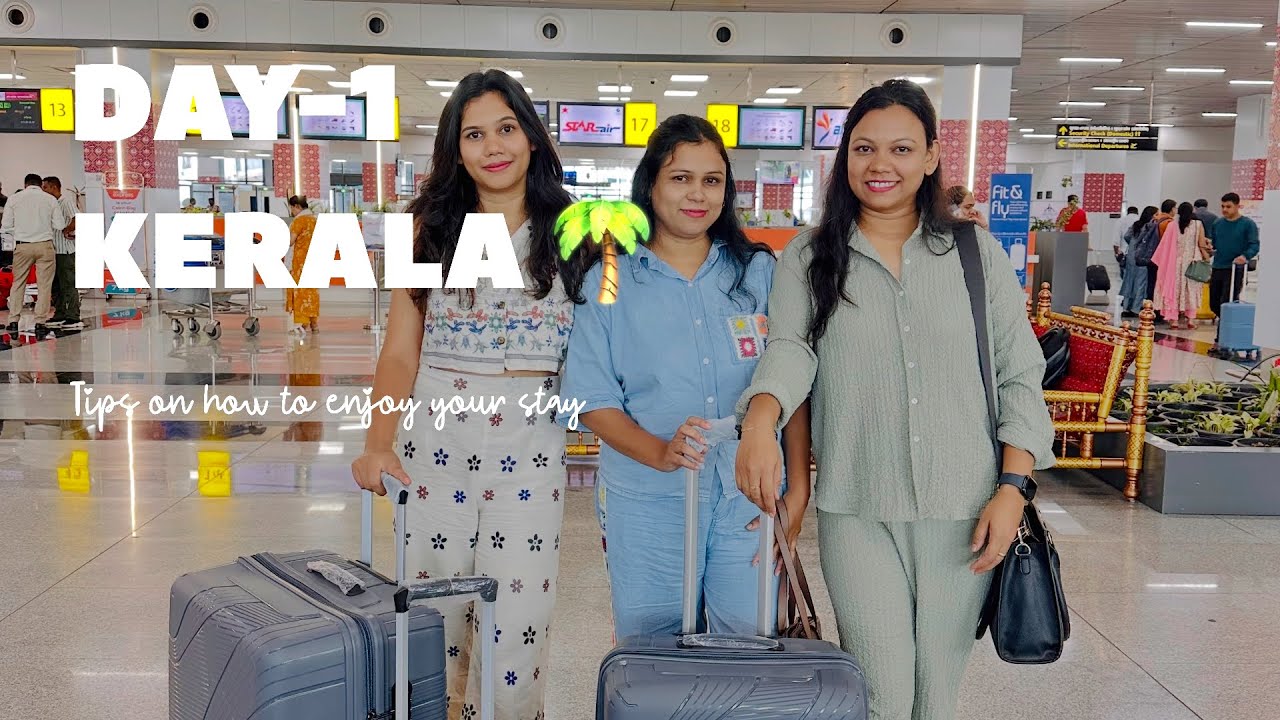 Kerala Trip | Vacation in Kerala| Kerala Vlog |Day 1 of Kerala trip 🙏🏻