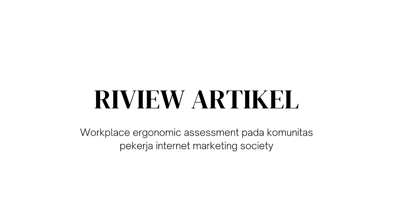 Riview Artikel | Fathurrahman Al Anshary | K3