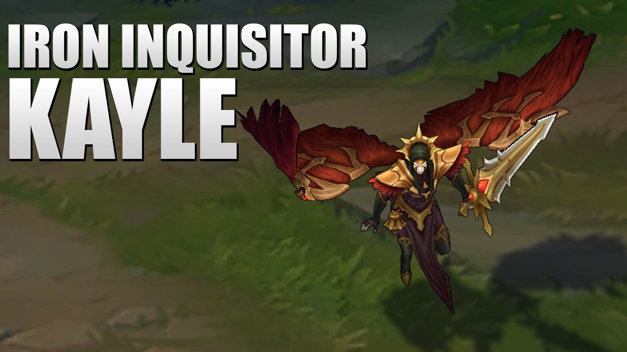 IRON INQUISITOR KAYLE - New skin LoL