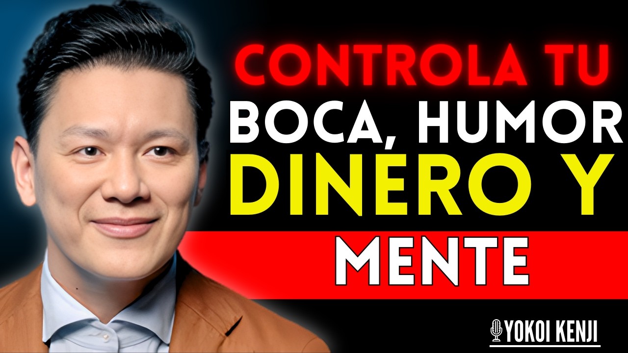 CONTROLA TU BOCA, TU HUMOR, TU DINERO Y TU MENTE | SABIDURÍA DE YOKOI KENJI
