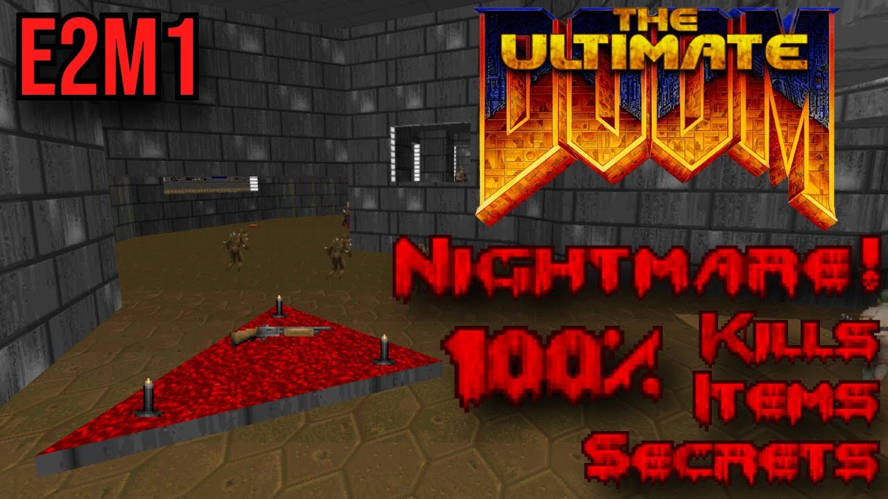 Doom E2M1: Deimos Anomaly | 100% Nightmare Végigjátszás
