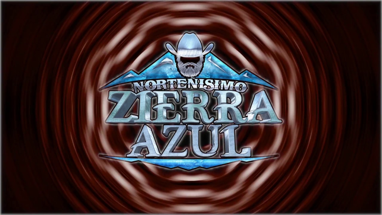 Norteñisimo Zierra Azul - El Error (Nuevo Sencillo)