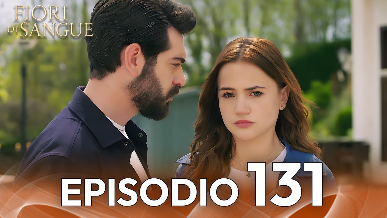 Fiore Di Sangue Episodio 131 | Sottotitolato in italiano | Kan Cicekleri