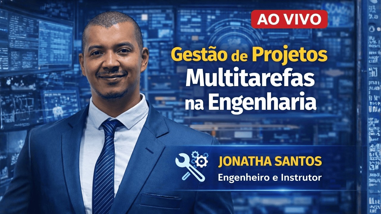 Jonatha Santos - Gestão de projetos multitarefas na engenharia | EP02