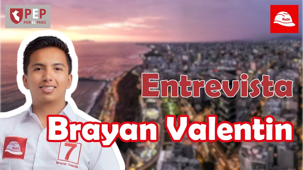 Brayan Valentin Candidato a Diputado por Ahora Nación - Entrevista | Conoce Tu Voto #12