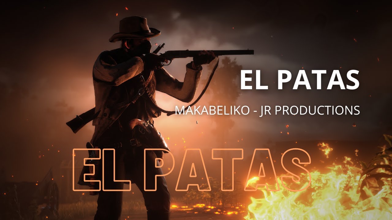 El Patas Makabeliko - Jr Productions FanMade - Red Dead 2